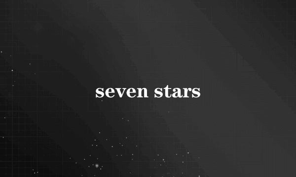 seven stars